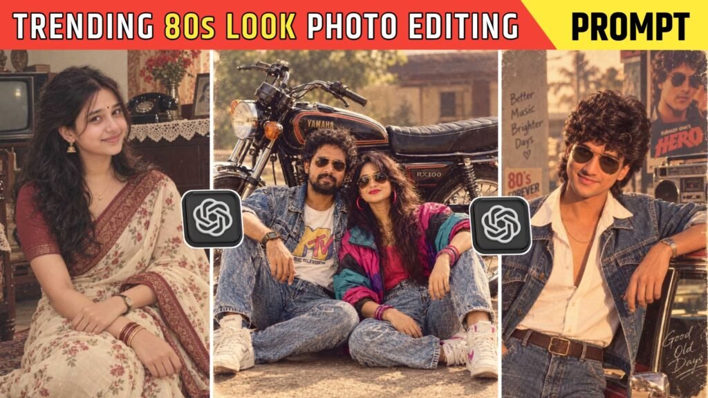 Trending 80s Look Ai Photo Editing Prompt